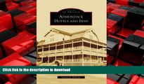 READ THE NEW BOOK Adirondack Hotels and Inns (Images of America: New York) READ EBOOK