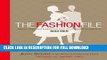 Best Seller The Fashion File: Advice, Tips, and Inspiration from the Costume Designer of Mad Men
