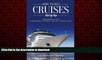 FAVORIT BOOK How to Sell Cruises Step-by-Step: A Beginner s Guide to Becoming a "Cruise-Selling"