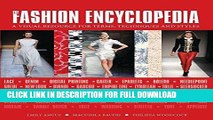 Best Seller The Fashion Encyclopedia: A Visual Resource for Terms, Techniques, and Styles Free