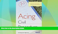 Big Deals  Acing Civil Procedure: A Checklist Approach to Solving Procedural Problems (Acing Law