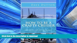 FAVORIT BOOK How To Be A Crafty Cruiser READ EBOOK