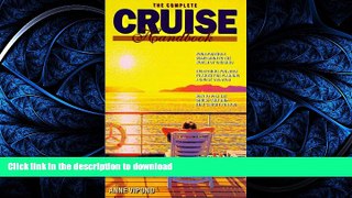 READ THE NEW BOOK Complete Cruise Handbook READ EBOOK