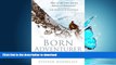 READ BOOK  Born Adventurer: The Life of Frank Bickerton, Antarctic Pioneer FULL ONLINE
