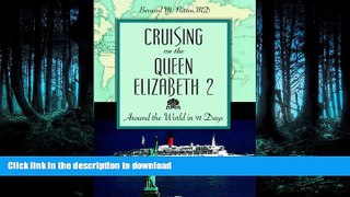 FAVORIT BOOK Cruising on the Queen Elizabeth 2: Around the World in 91 Days READ EBOOK
