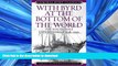 EBOOK ONLINE  With Byrd at the Bottom of the World: The South Pole Expedition of 1928-1930