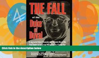 Big Deals  The Fall of the Duke of Duval: A Prosecutor s Journal  Full Ebooks Most Wanted