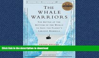 READ  The Whale Warriors: The Battle at the Bottom of the World to Save the Planet s Largest