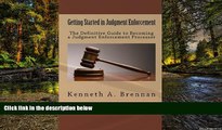 Must Have  Getting Started In Judgment Enforcement: The Definitive Guide to Becoming a Judgment