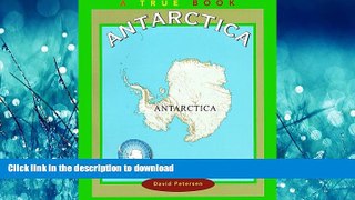 READ BOOK  Antarctica (True Books: Continents) FULL ONLINE