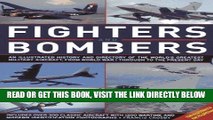 [READ] EBOOK Fighters and Bombers: Two Illustrated Encyclopedias: A history and directory of the