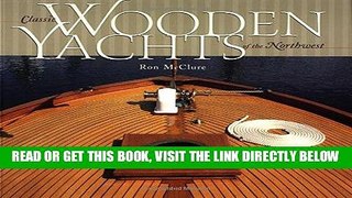 [READ] EBOOK Classic Wooden Yachts of the Northwest ONLINE COLLECTION