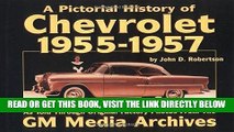 [READ] EBOOK Chevrolet History, 1955-1957 (Pictorial History Series, No. 3) ONLINE COLLECTION