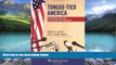 Big Deals  Tongue-Tied America: Reviving the Art of Verbal Persuasion  Full Ebooks Most Wanted