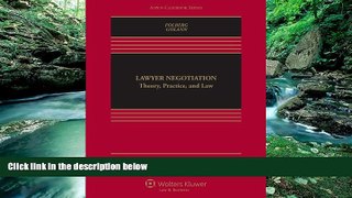 Books to Read  Lawyer Negotiation: Theory Practice   Law Second Edition (Aspen Casebook)  Best