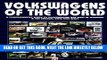 [FREE] EBOOK Volkswagens of the World: A Comprehensive Guide to Volkswagens Not Build in Germany-