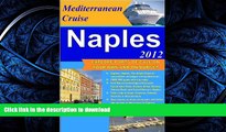 FAVORIT BOOK Naples on Mediterranean Cruise, 2012, Explore ports of call on your own and on budget