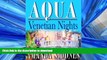 READ THE NEW BOOK AQUA - Venetian Nights (Aqua Series, Vol. 1, Book 1) (Aqua Romance Travel