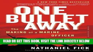 [FREE] EBOOK One Bullet Away: The Making of a Marine Officer ONLINE COLLECTION