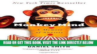 [READ] EBOOK Monkey Mind: A Memoir of Anxiety ONLINE COLLECTION