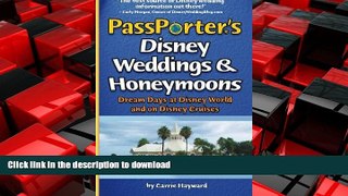 FAVORIT BOOK PassPorter s Disney Weddings and Honeymoons: Dream Days at Disney World and on Disney