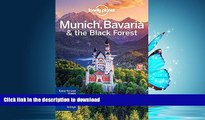 READ  Lonely Planet Munich, Bavaria   the Black Forest (Travel Guide)  PDF ONLINE