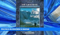 EBOOK ONLINE  The GR10 Trail: Through the French Pyrenees (Cicerone Mountain Walking S)  GET PDF