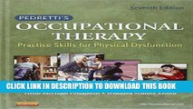 [Ebook] Pedretti s Occupational Therapy: Practice Skills for Physical Dysfunction, 7e