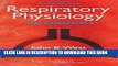 [Ebook] Respiratory Physiology: The Essentials (Respiratory Physiology: The Essentials (West))