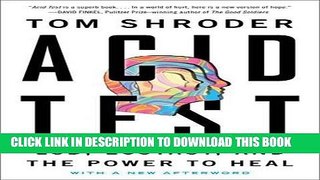 [Ebook] Acid Test: LSD, Ecstasy, and the Power to Heal Download online