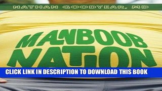 [PDF] Manboob Nation: An integrative medical model to low testosterone Full Online