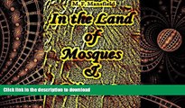 FAVORIT BOOK In the Land of Mosques   Minarets: (Illustrations) (Interesting Ebooks) READ NOW PDF