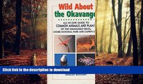 READ THE NEW BOOK Wild About the Okavango: All-In-One Guide to Common Animals and Plants of the