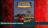 READ THE NEW BOOK Guide to Sea Kayaking in Lakes Huron, Erie, and Ontario: The Best Day Trips and