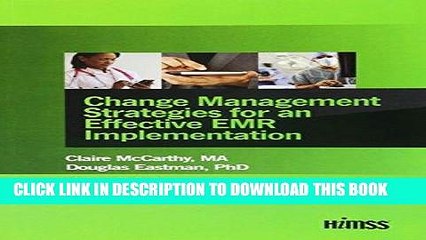 [Ebook] Change Management Strategies for an Effective EMR Implementation (HIMSS Book Series)