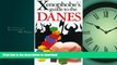 GET PDF  The Xenophobe s Guide to the Danes (Xenophobe s Guides - Oval Books) FULL ONLINE