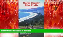 FAVORIT BOOK Marin County Bike Trails: Easy to Challenging Bicycle Rides for Touring and Mountain