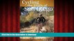 READ PDF Cycling the Trails of San Diego: A Mountain Biker s Guide READ NOW PDF ONLINE
