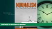 READ BOOK  Minimalism: The 7 Days Clutter Free Challenge (minimalist living, decluttering your