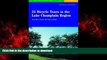 FAVORIT BOOK 25 Bicycle Tours in the Lake Champlain Region: Scenic Tours in Vermont, New York, and