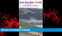 FAVORIT BOOK East Bay Bike Trails: Road and Mountain Bicycle Rides Through Alameda and Contra