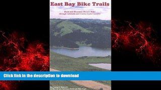 FAVORIT BOOK East Bay Bike Trails: Road and Mountain Bicycle Rides Through Alameda and Contra
