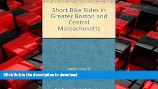 FAVORIT BOOK Short Bike Rides in Greater Boston and Central Massachusetts PREMIUM BOOK ONLINE