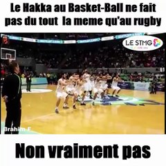 Le Hakka au Basket-Ball ne fait pas du tout  la meme qu'au rugby