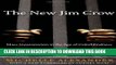 Best Seller The New Jim Crow:  Mass Incarceration in the Age of Colorblindness Free Read