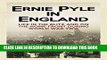 Best Seller Ernie Pyle in England Free Read