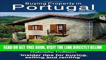 [Free Read] Buying Property in Portugal (Third Edition) Full Online