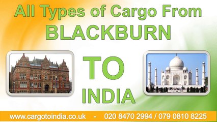 Fast, easy and secure Cargo Services from Blackburn to India