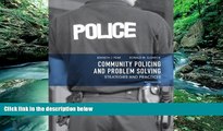 Deals in Books  Community Policing and Problem Solving: Strategies and Practices (6th Edition)