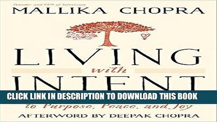 Ebook Living with Intent: My Somewhat Messy Journey to Purpose, Peace, and Joy Free Read